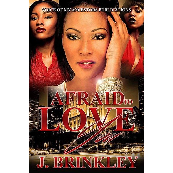 Afraid To Love You, J. Brinkley