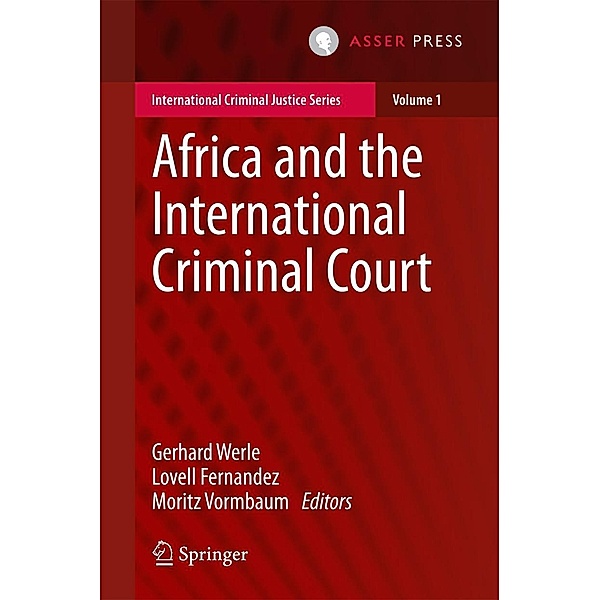 Africa and the International Criminal Court / International Criminal Justice Series Bd.1