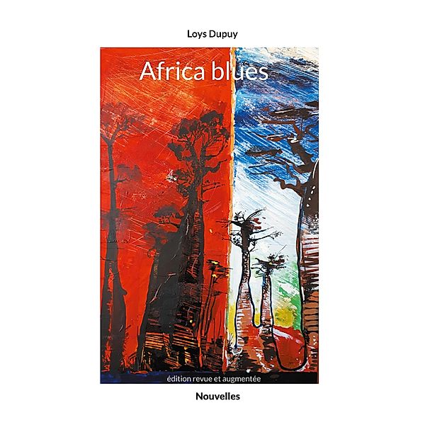 Africa blues, Loys Dupuy