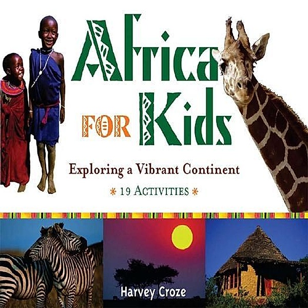 Africa for Kids, Harvey Croze