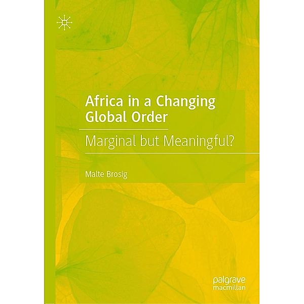 Africa in a Changing Global Order / Progress in Mathematics, Malte Brosig