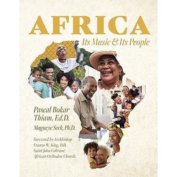 Africa; Its Music & Its People, Ed. D. Thiam, Ph. D. Seck