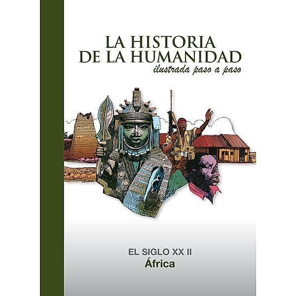 Africa / La Historia de la Humanidad ilustrada paso a paso