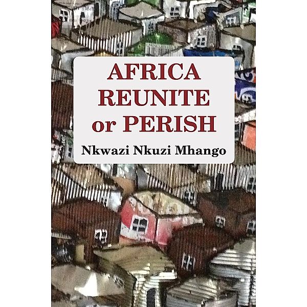 Africa Reunite or Perish, Nkuzi Mhango