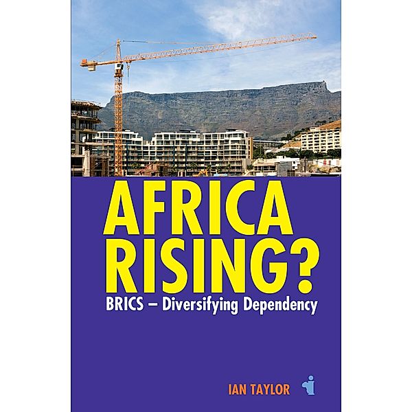Africa Rising? / African Issues Bd.33, Ian Taylor