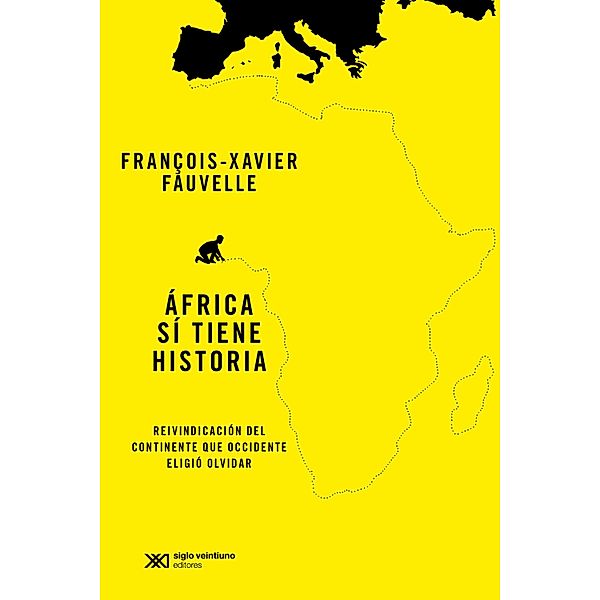 África sí tiene historia / Singular serie Collège de France, François-xavier Fauvelle