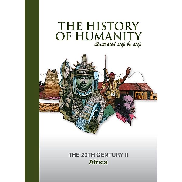 Africa / The History of Humanity illustated step by step