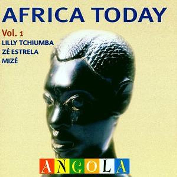 Africa Today Vol.1 Angola, Lilly Tchiumba, Ze Estrela, Mize