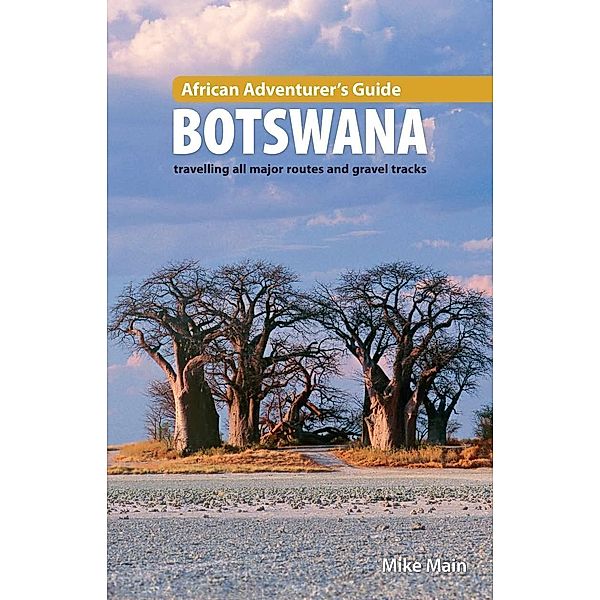 African Adventurer's Guide: Botswana, Mike Main