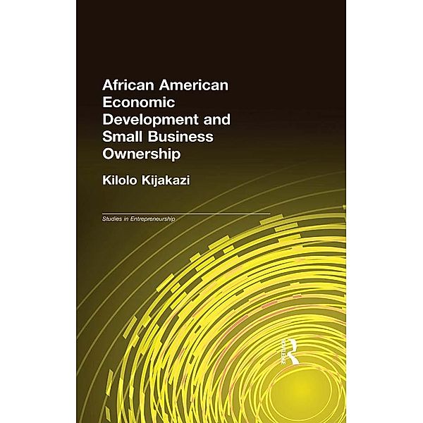 African American Economic Development and Small Business Ownership, Kilolo Kijakazi