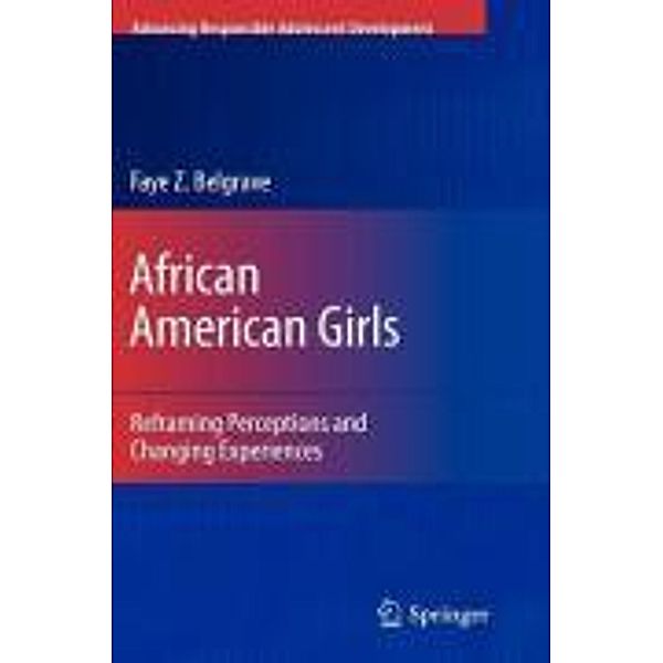 African American Girls / Advancing Responsible Adolescent Development, Faye Z. Belgrave