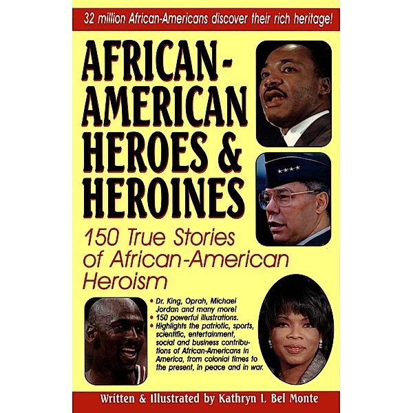 African-american Heroes & Heroines, Kathryn I. Bel Monte