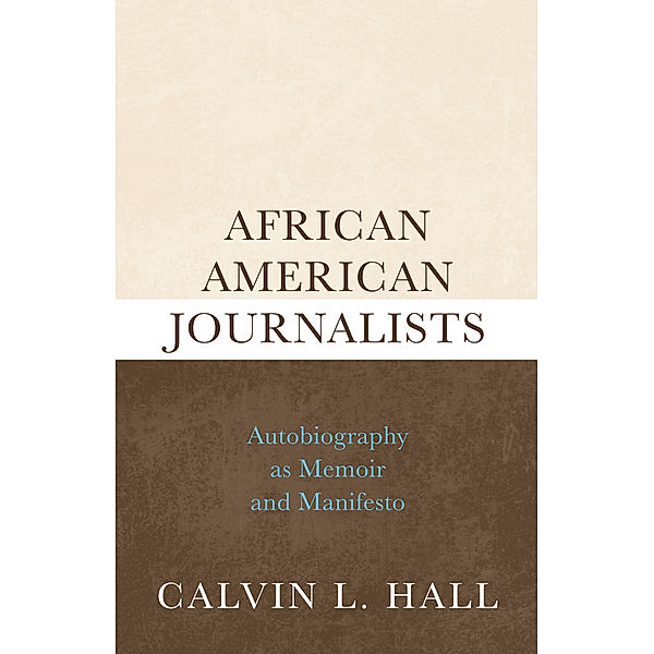African American Journalists, Calvin L. Hall