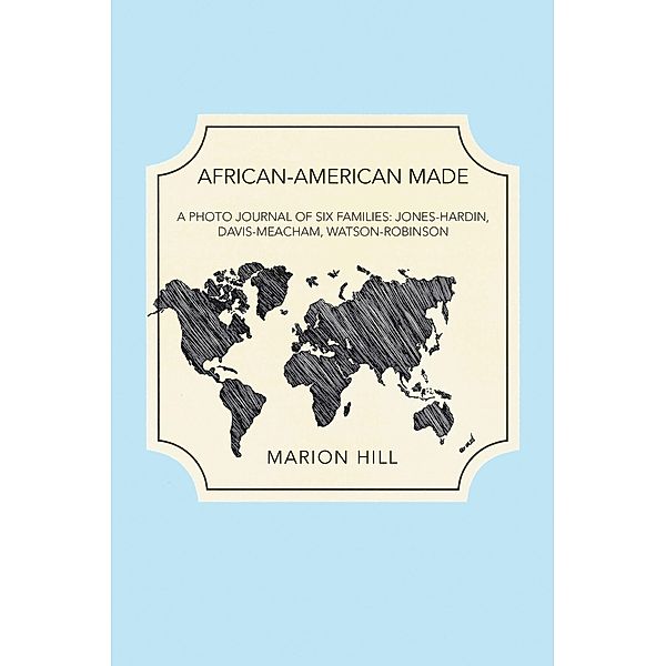 African-American Made, Marion Hill