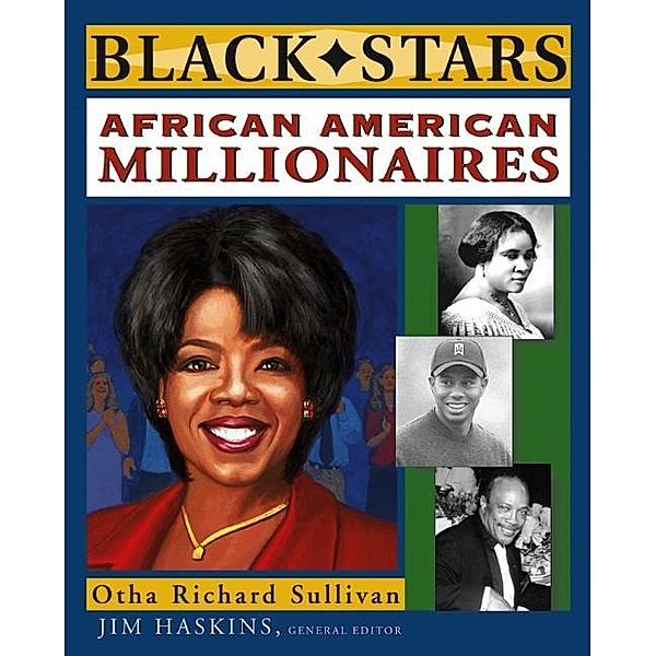 African American Millionaires / Black Stars, Otha Richard Sullivan
