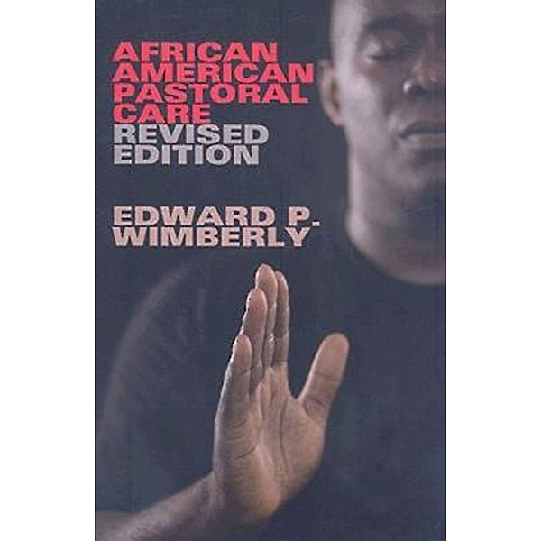 African American Pastoral Care, Edward P. Wimberly