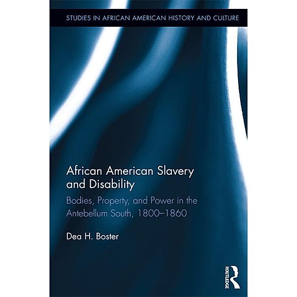 African American Slavery and Disability, Dea Boster