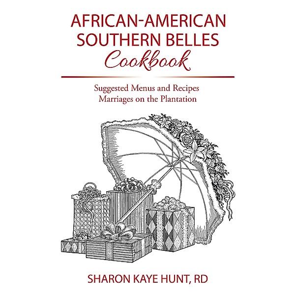 African-American Southern Belles Cookbook, Sharon Kaye Hunt Rd