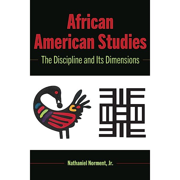 African American Studies / Black Studies and Critical Thinking Bd.110, Jr. Norment