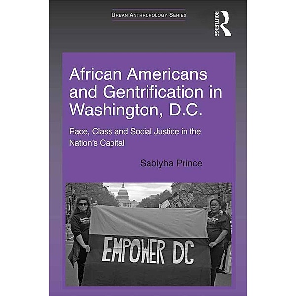 African Americans and Gentrification in Washington, D.C., Sabiyha Prince