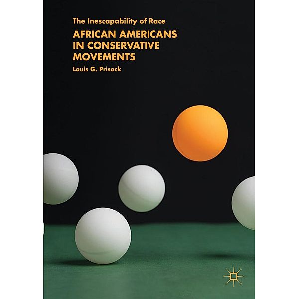African Americans in Conservative Movements / Progress in Mathematics, Louis G. Prisock
