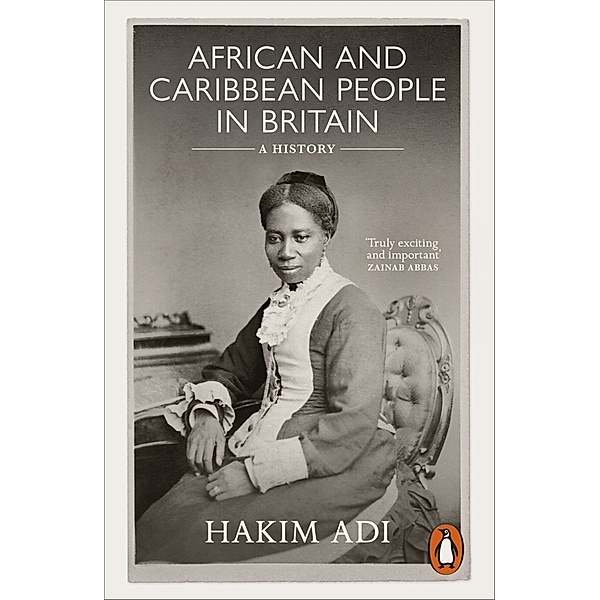 African and Caribbean People in Britain, Hakim Adi