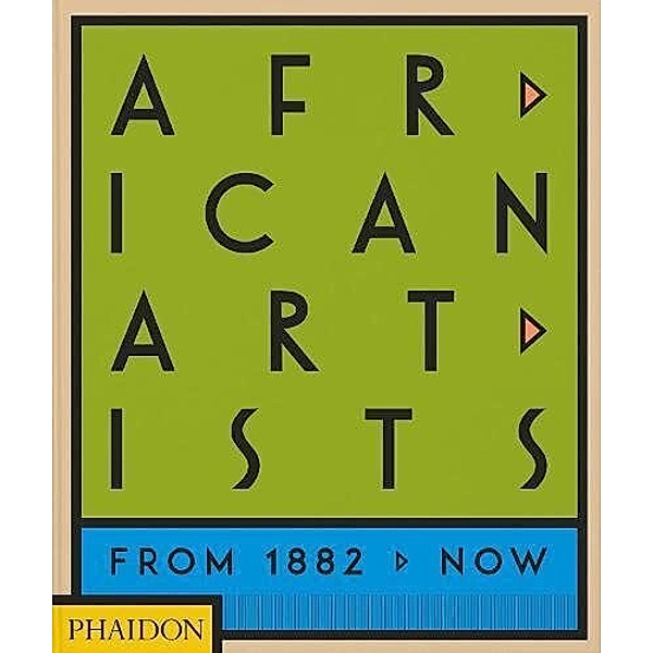 African Artists, Joseph L. Underwood, Chika Okeke-Agulu, Phaidon Editors