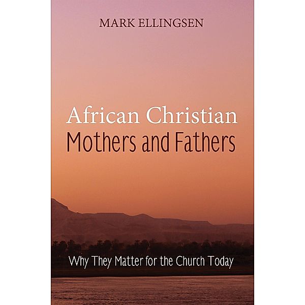 African Christian Mothers and Fathers, Mark Ellingsen