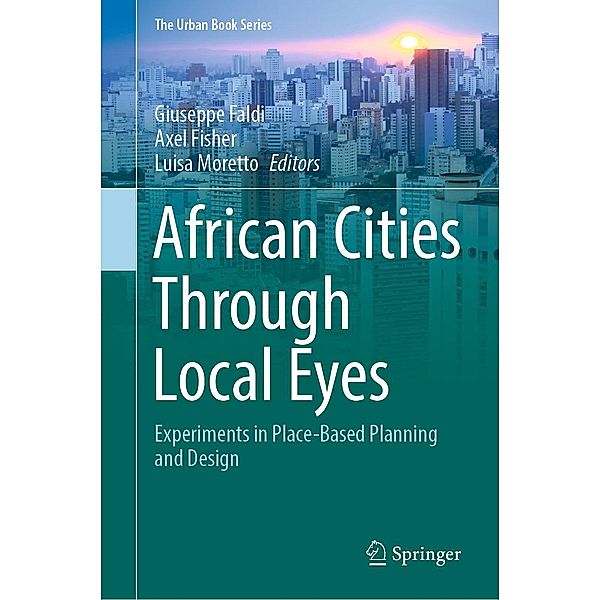 African Cities Through Local Eyes / The Urban Book Series