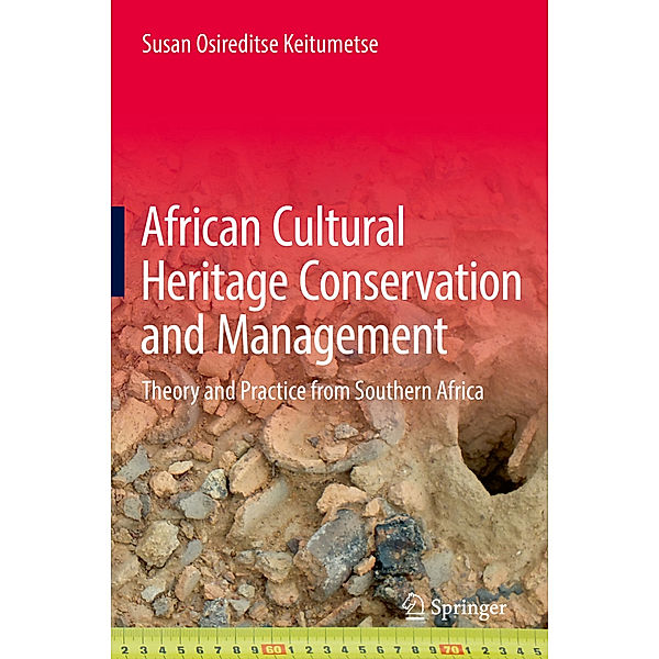 African Cultural Heritage Conservation and Management, Susan Osireditse Keitumetse