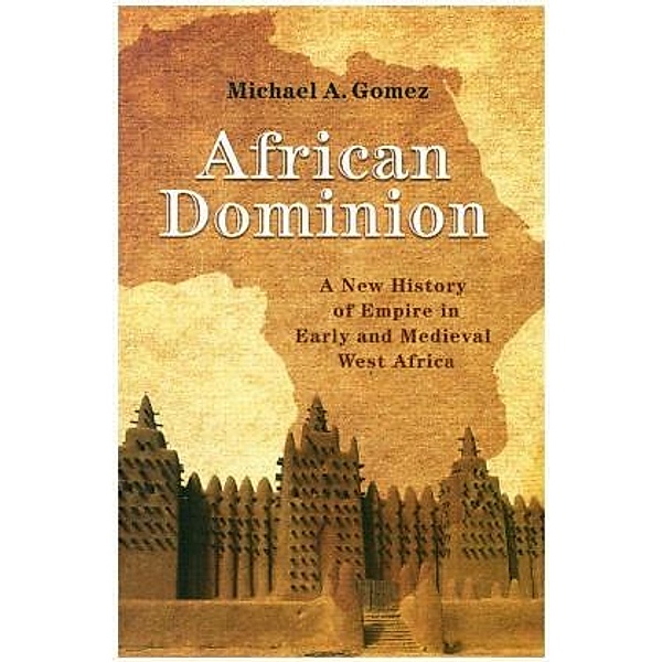African Dominion, Michael A. Gomez