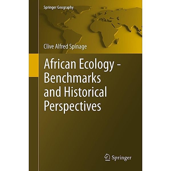 African Ecology / Springer Geography, Clive Alfred Spinage