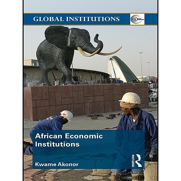 African Economic Institutions, Kwame Akonor