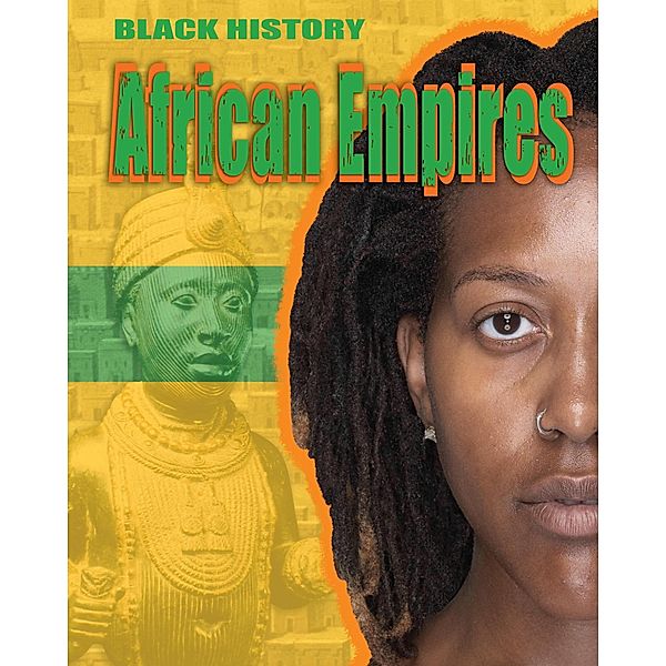 African Empires / Black History Bd.5, Dan Lyndon-Cohen
