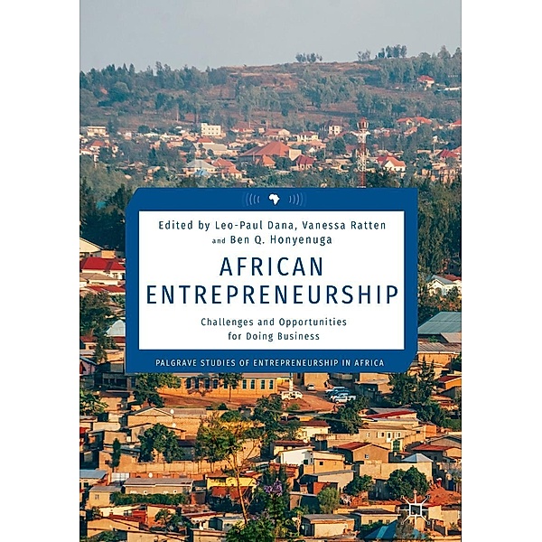 African Entrepreneurship / Palgrave Studies of Entrepreneurship in Africa