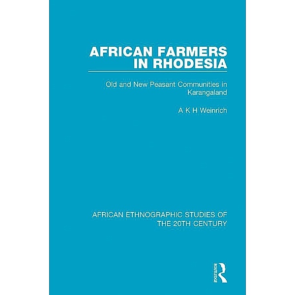 African Farmers in Rhodesia, A K H Weinrich