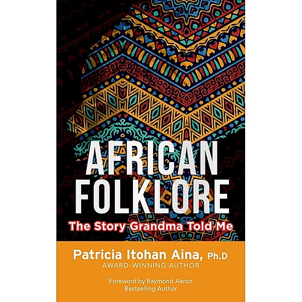 African Folklore, Patricia Itohan Aina