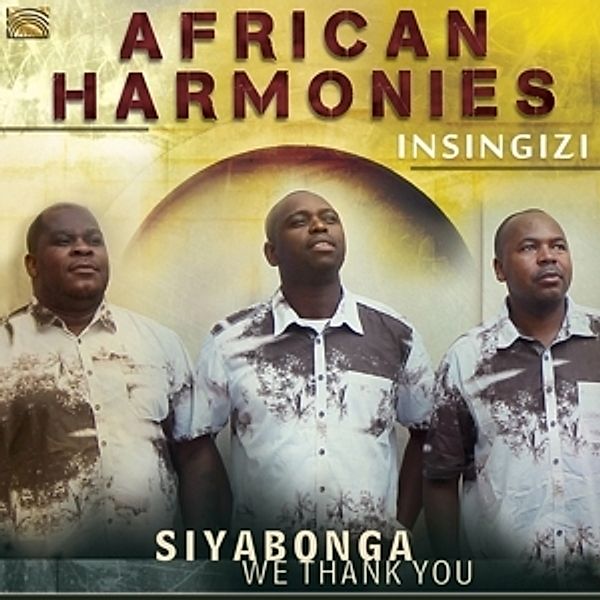 African Harmonies-Siyabonga-We Thank You, Insingizi