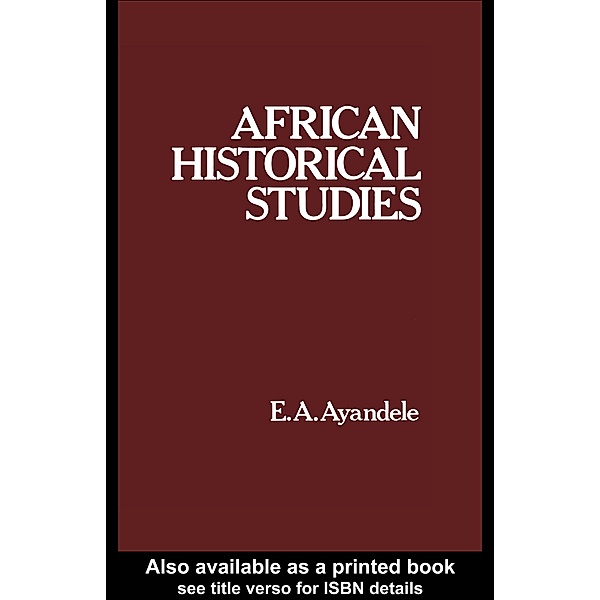 African Historical Studies, E. A. Ayandele