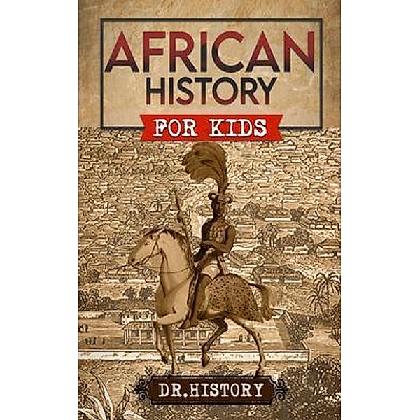 African History: The Mother Continent / African History, History