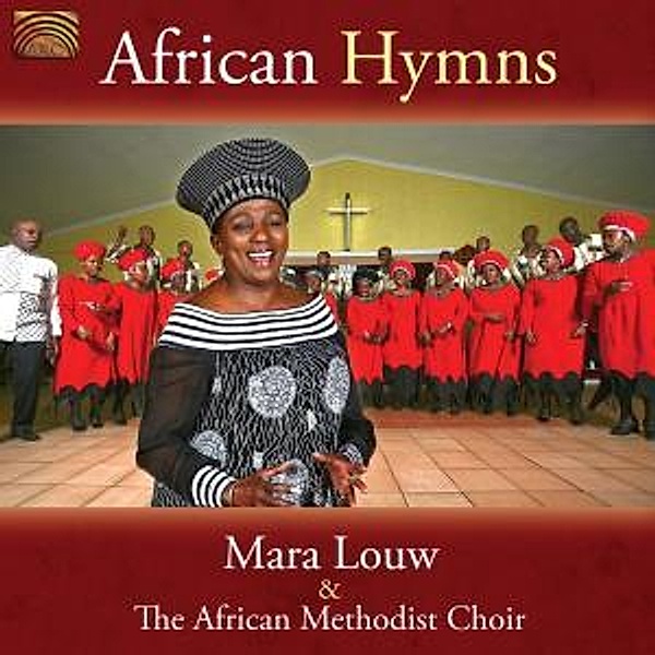 African Hymns, Mara & The African Methodist Choir Louw