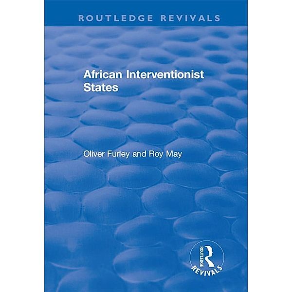 African Interventionist States, Roy May, Oliver Furley