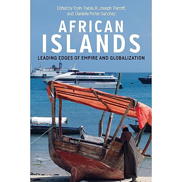 African Islands / Rochester Studies in African History and the Diaspora Bd.83