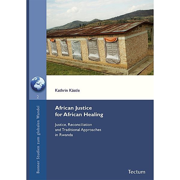 African Justice for African Healing, Kathrin Kästle