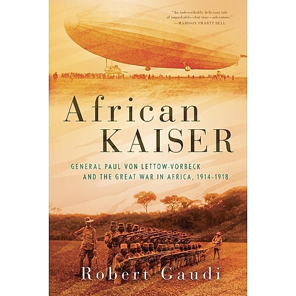 African Kaiser, Robert Gaudi