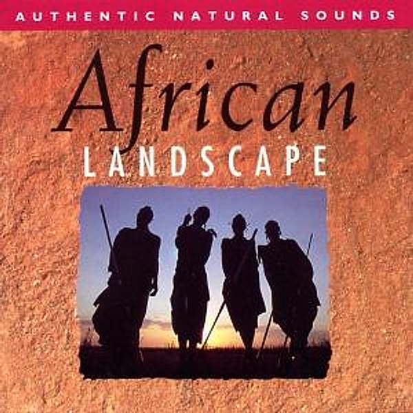 African Landscape, Authentic Natural Sounds