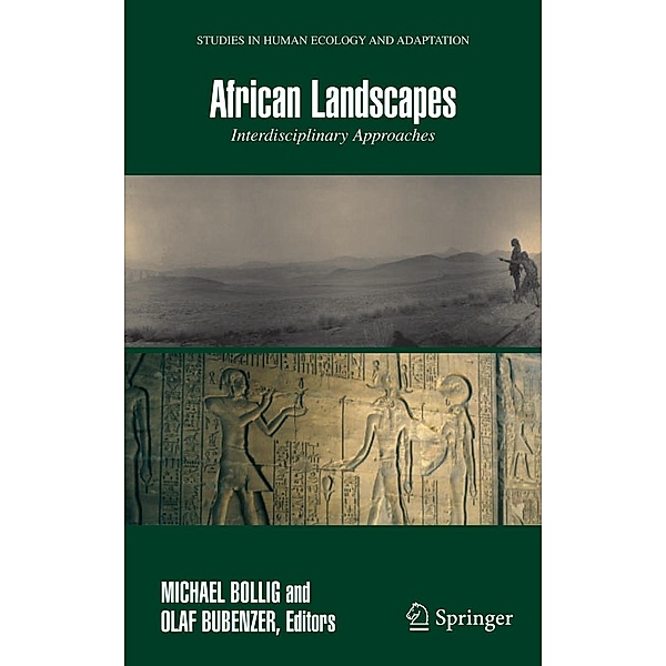 African Landscapes / Studies in Human Ecology and Adaptation Bd.4