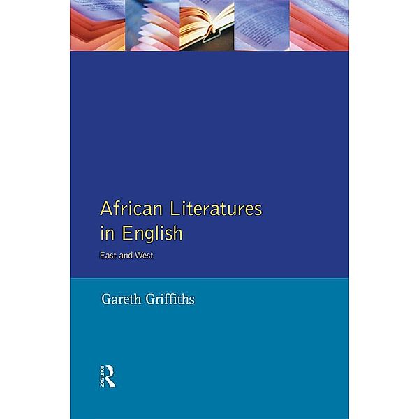 African Literatures in English, Gareth Griffiths