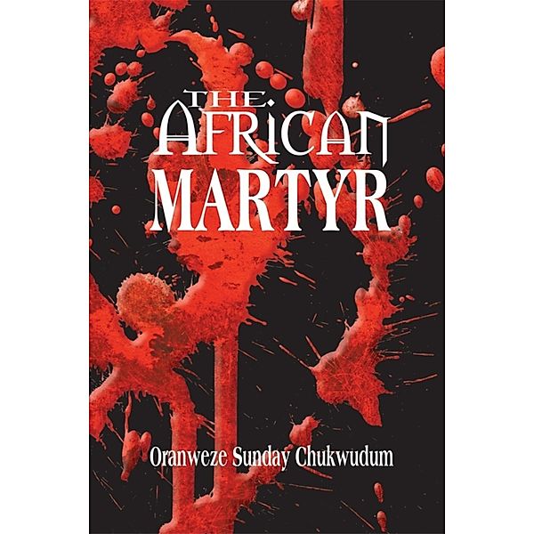 African Martyr / SBPRA, Oranweze Sunday Chukwudum