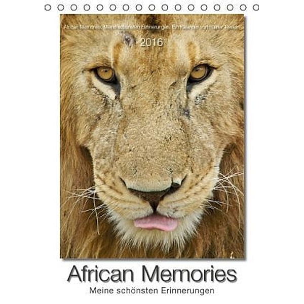African Memories - Meine schönsten Erinnerungen (Tischkalender 2016 DIN A5 hoch), Rainer Tewes